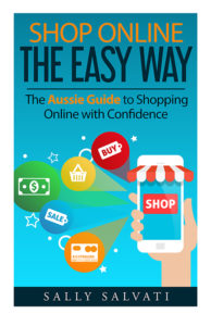Shop Online the Easy Way - The Aussie Guide to Shopping Online with Confidence eBook cover